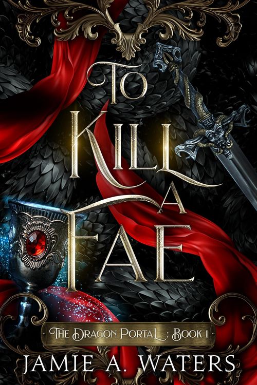 Produktbild: To Kill a Fae (The Dragon Portal, #1)