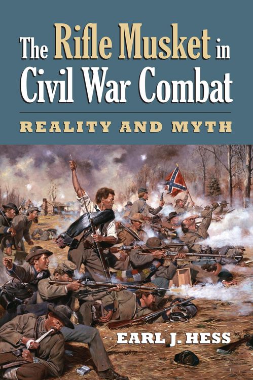 Produktbild: The Rifle Musket in Civil War Combat
