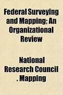Produktbild: Federal Surveying and Mapping; An Organizational Review