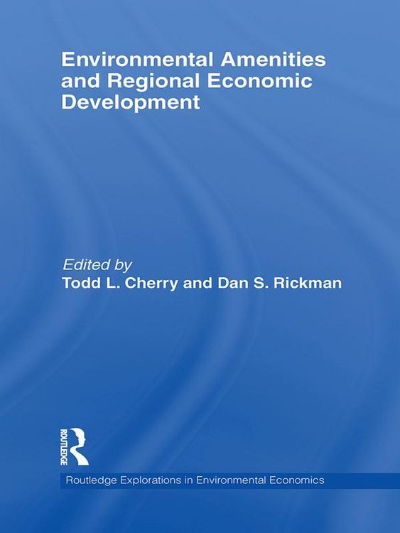 Produktbild: Environmental Amenities and Regional Economic Development