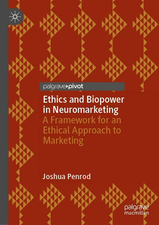 Produktbild: Ethics and Biopower in Neuromarketing