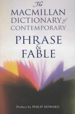 Produktbild: Macmillan Dictionary of Contemporary Phrases and Fables