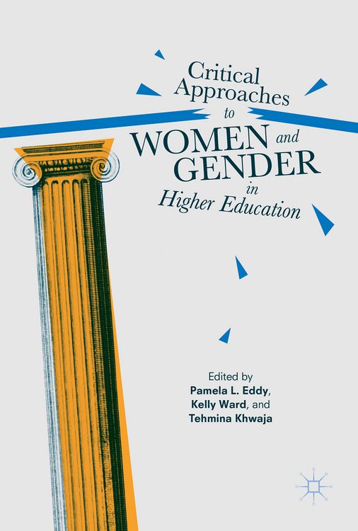 Produktbild: Critical Approaches to Women and Gender in Higher Education