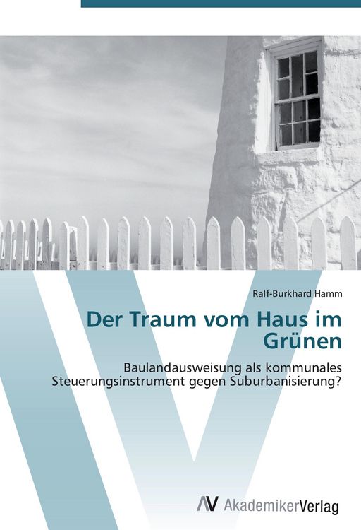 Produktbild: Der Traum vom Haus im Gr&uuml;nen