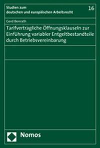 Produktbild: Tarifvertragliche &Ouml;ffnungsklauseln zur Einf&uuml;hrung variabler Entgeltbestandteile durch Betriebsvereinbarung