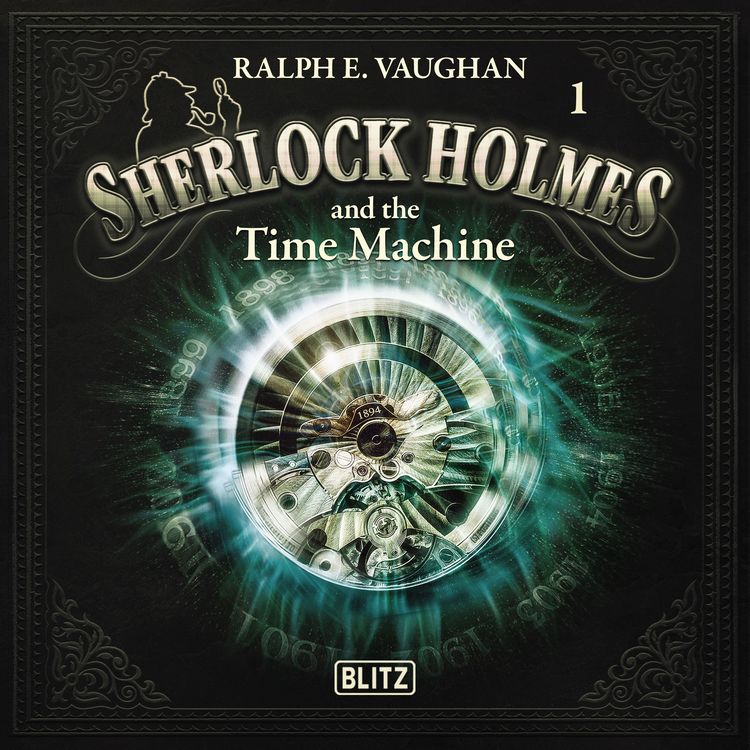 Produktbild: New Cases of Sherlock Holmes - Episode 1: Sherlock Holmes and the Time Machine