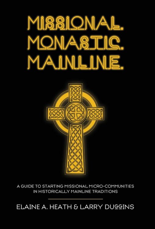 Produktbild: Missional. Monastic. Mainline.