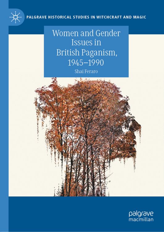 Produktbild: Women and Gender Issues in British Paganism, 1945&ndash;1990