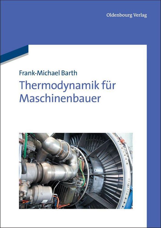 Produktbild: Thermodynamik f&uuml;r Maschinenbauer