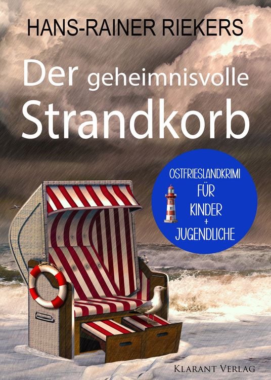 Produktbild: Der geheimnisvolle Strandkorb. Kinder-Ostfrieslandkrimi zum Mitr&auml;tseln!