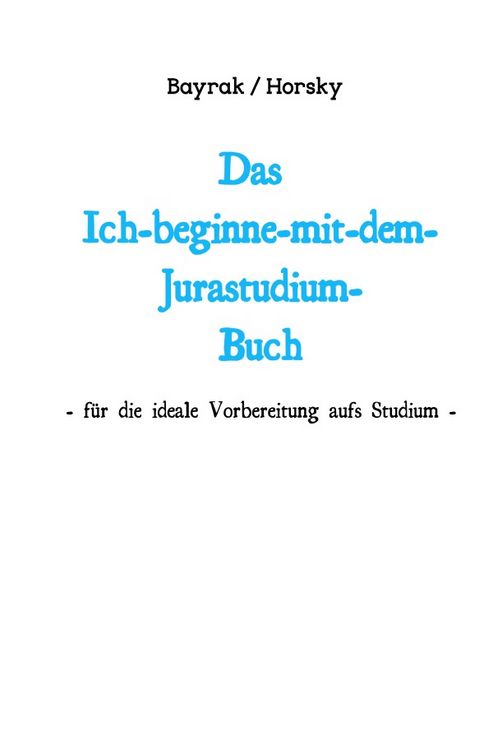 Produktbild: Das Ich-beginne-mit-dem-Jurastudium-Buch