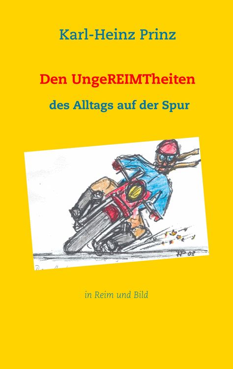 Produktbild: Den UngeREIMTheiten des Alltags auf der Spur