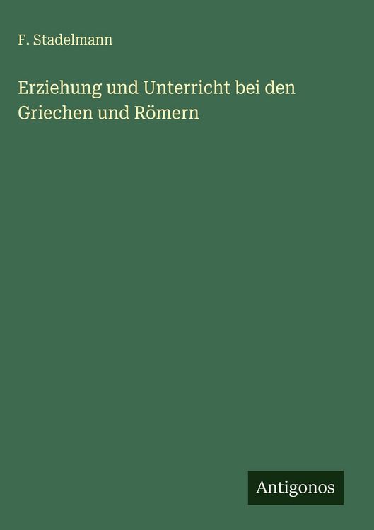 Produktbild: Erziehung und Unterricht bei den Griechen und R&ouml;mern