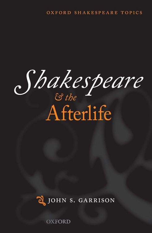 Produktbild: Shakespeare and the Afterlife
