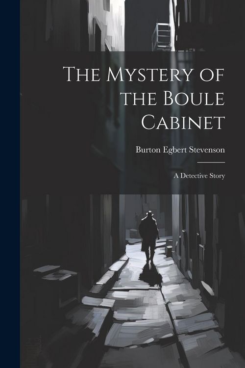 Produktbild: The Mystery of the Boule Cabinet: A Detective Story
