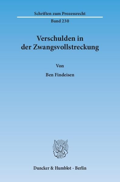 Produktbild: Verschulden in der Zwangsvollstreckung.