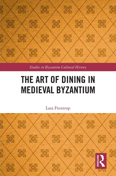 Produktbild: The Art of Dining in Medieval Byzantium