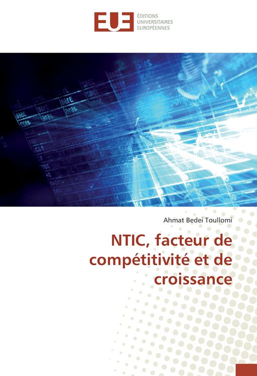Produktbild: NTIC, facteur de comp&eacute;titivit&eacute; et de croissance