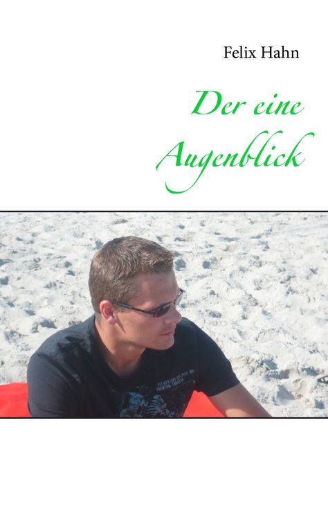 Produktbild: Der eine Augenblick