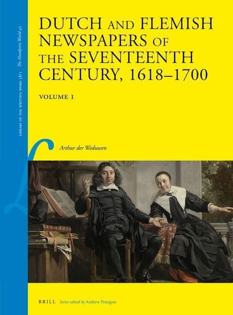Produktbild: Dutch and Flemish Newspapers of the Seventeenth Century, 1618-1700 (2 Vols.)