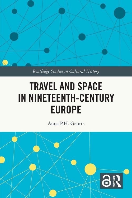 Produktbild: Travel and Space in Nineteenth-Century Europe