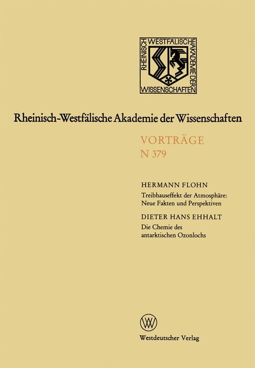 Produktbild: Treibhauseffekt der Atmosphäre: Neue Fakten und Perspektiven. Die Chemie des antarktischen Ozonlochs