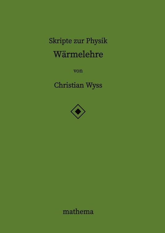Produktbild: Skripte zur Physik - W&auml;rmelehre