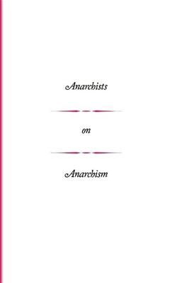 Produktbild: Anarchists on Anarchism