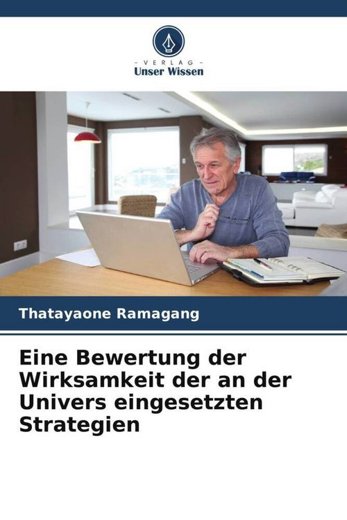 Produktbild: Eine Bewertung der Wirksamkeit der an der Univers eingesetzten Strategien