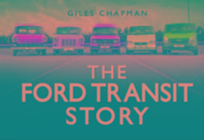 Produktbild: Chapman, G: The Ford Transit Story