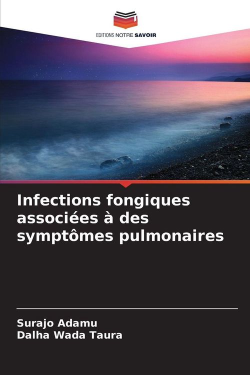 Produktbild: Infections fongiques associ&eacute;es &agrave; des sympt&ocirc;mes pulmonaires