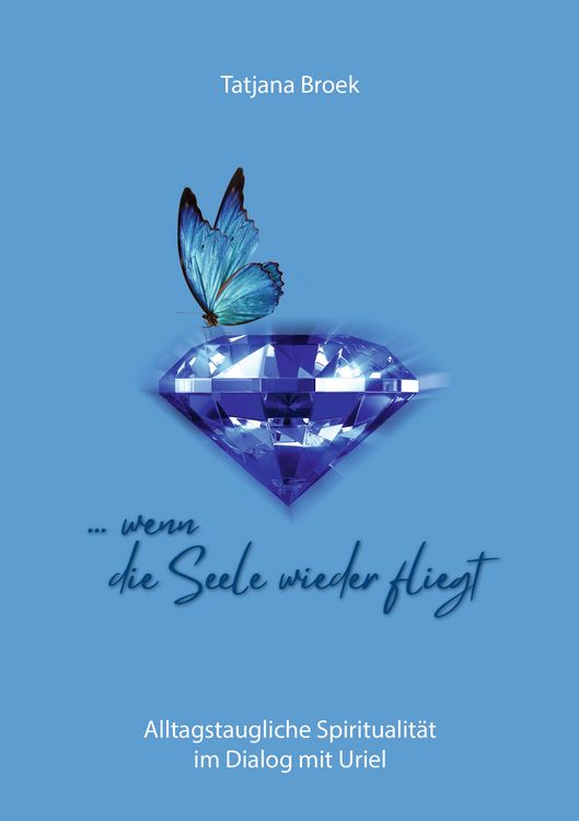 Produktbild: ... wenn die Seele wieder fliegt