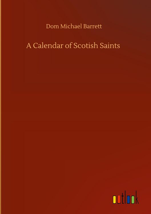 Produktbild: A Calendar of Scotish Saints