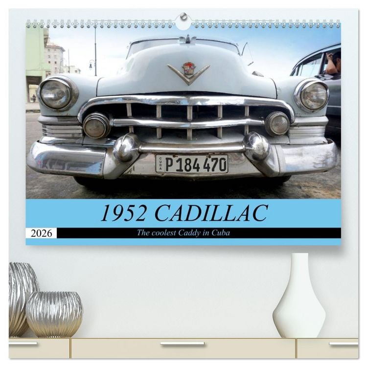 Produktbild: 1952 CADILLAC (High Quality Premium Wall Calendar 2026 DIN A2 landscape),CALVENDO 12 Month Wall Calendar