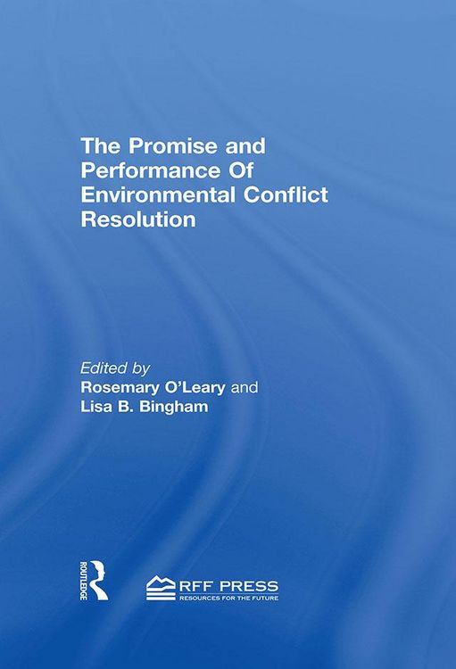 Produktbild: Promise and Performance Of Environmental Conflict Resolution