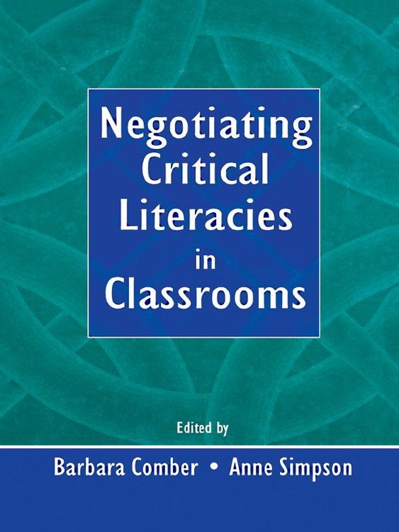 Produktbild: Negotiating Critical Literacies in Classrooms