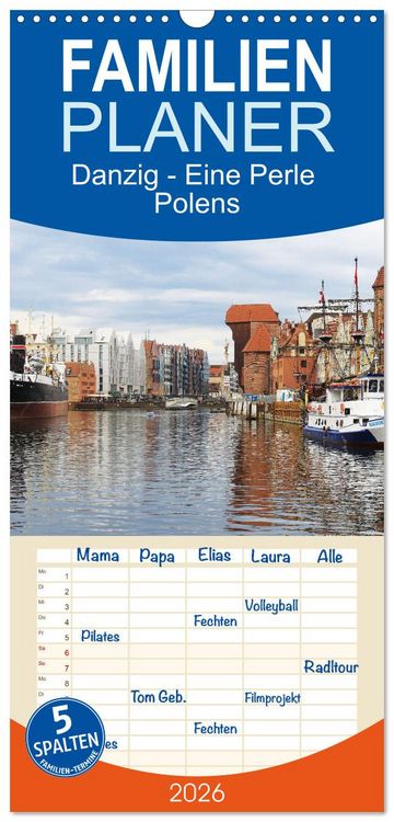 Produktbild: Familienplaner 2026 - Danzig - Eine Perle Polens mit 5 Spalten (Wandkalender, 21 x 45 cm) CALVENDO