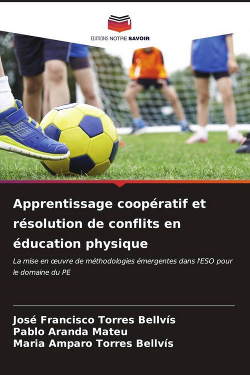 Produktbild: Apprentissage coop&eacute;ratif et r&eacute;solution de conflits en &eacute;ducation physique