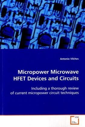 Produktbild: Vilches, A: Micropower Microwave HFET Devices and Circuits