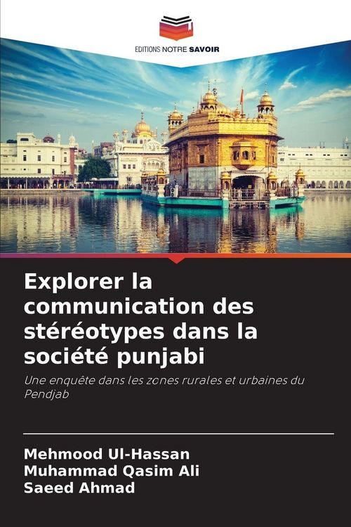 Produktbild: Explorer la communication des st&eacute;r&eacute;otypes dans la soci&eacute;t&eacute; punjabi