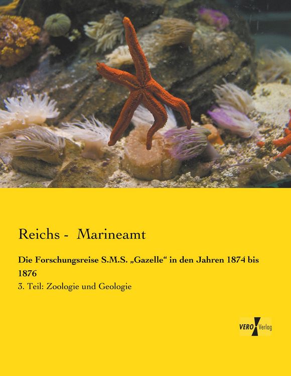 Produktbild: Die Forschungsreise S.M.S. "Gazelle" in den Jahren 1874 bis 1876