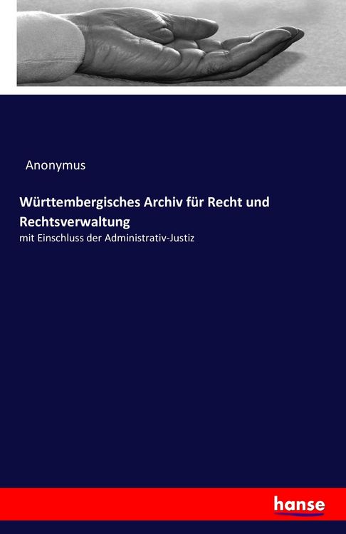 Produktbild: W&uuml;rttembergisches Archiv f&uuml;r Recht und Rechtsverwaltung