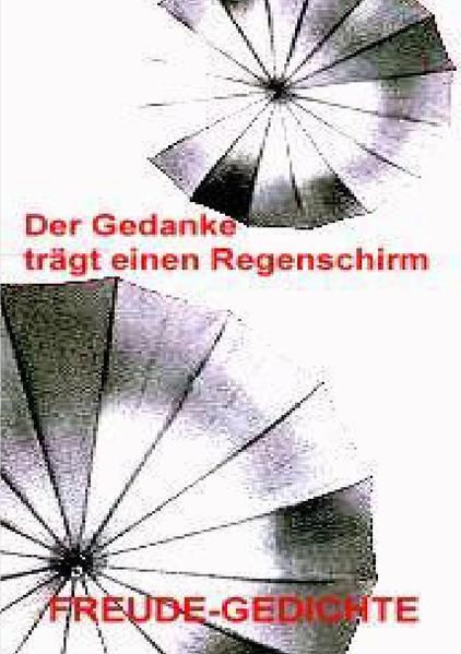 Produktbild: Der Gedanke tr&auml;gt einen Regenschirm.