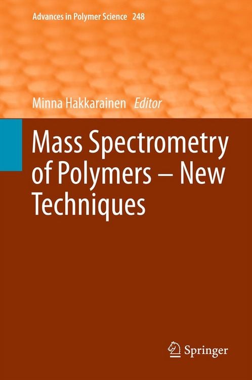 Produktbild: Mass Spectrometry of Polymers &ndash; New Techniques