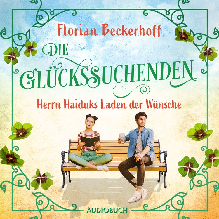 Produktbild: Die Gl&uuml;ckssuchenden: Herrn Haiduks Laden der W&uuml;nsche