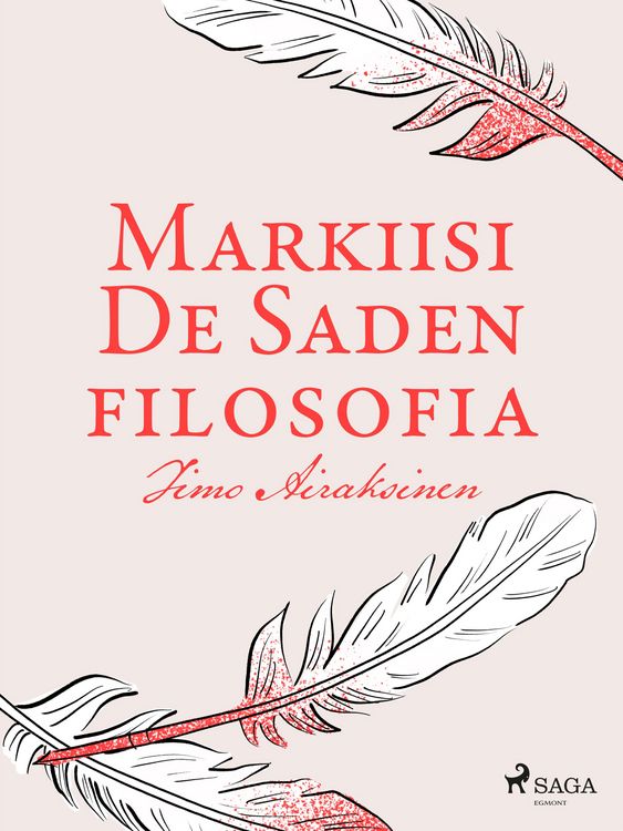 Produktbild: Markiisi de Saden filosofia