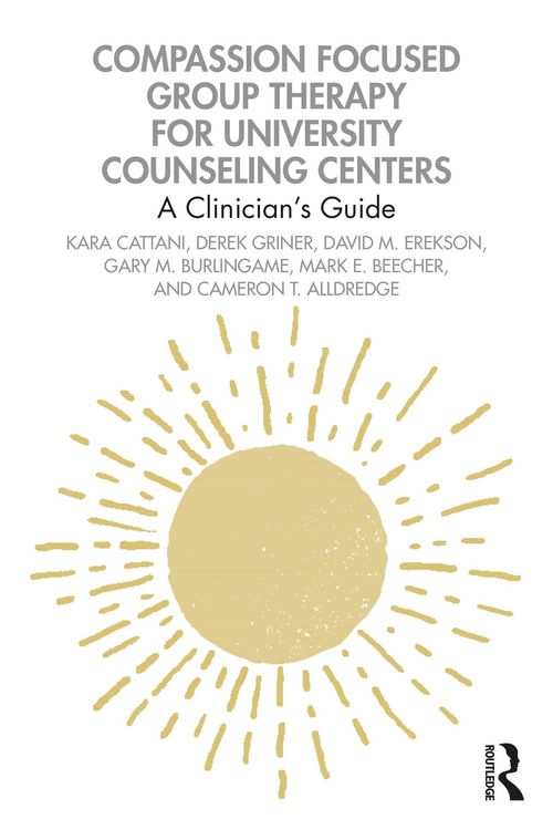 Produktbild: Compassion Focused Group Therapy for University Counseling Centers