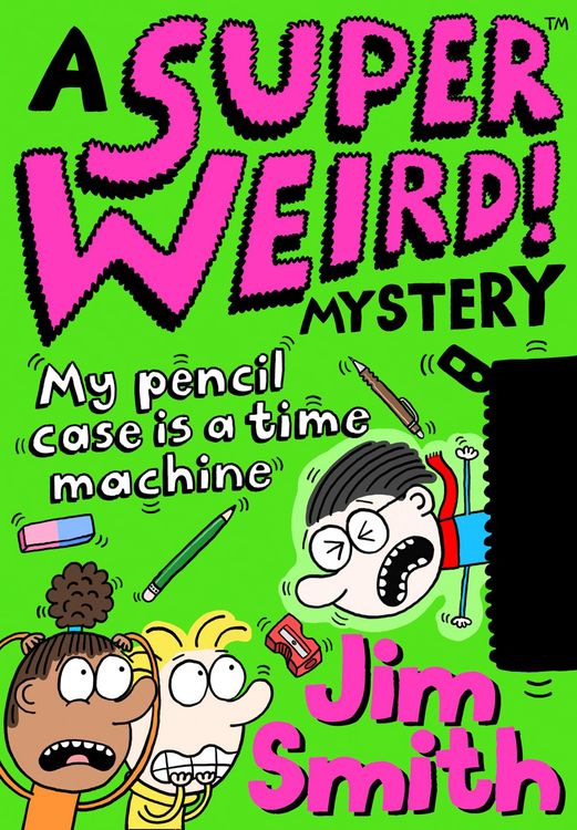 Produktbild: Super Weird! Mystery: My Pencil Case is a Time Machine