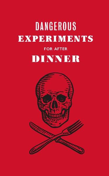 Produktbild: Dangerous Experiments for After Dinner