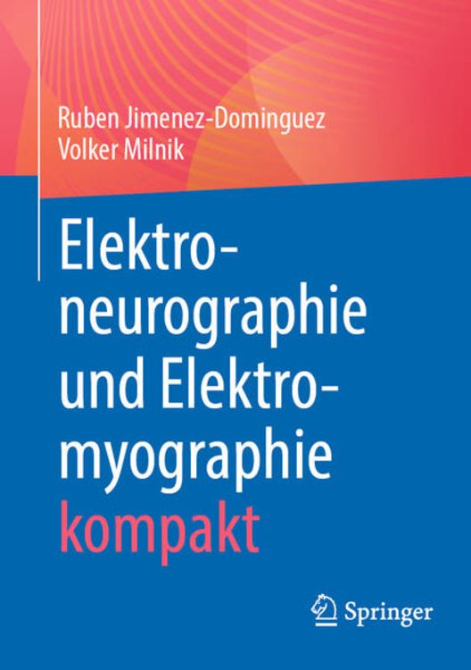 Produktbild: Elektroneurographie und Elektromyographie kompakt